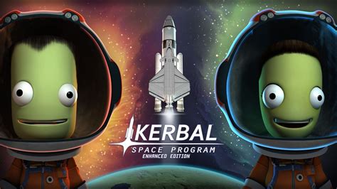 Kerbal Space Program! 准备好迎接宇宙冒险了吗？